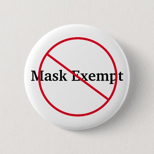 Mask Exempt NICHT Button (Vorderseite)
