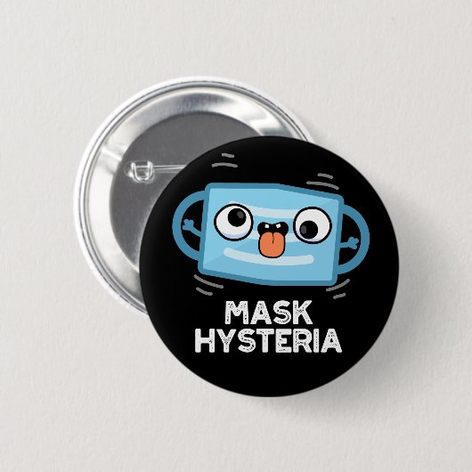 Mask Hysteria Funny Mask Pun Dark BG Button (Vorne & Hinten)