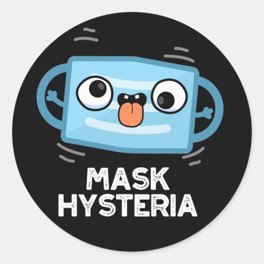 Mask Hysteria Funny Mask Pun Dark BG Runder Aufkleber (Vorderseite)