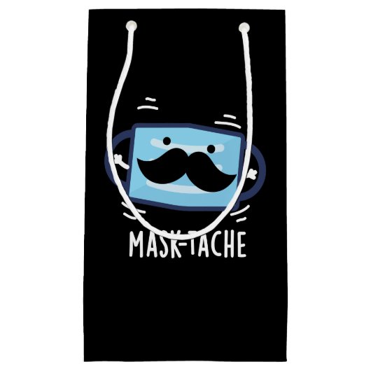 Mask tache Funny Mask Mustache Pun Dark BG Kleine Geschenktüte (Vorderseite)