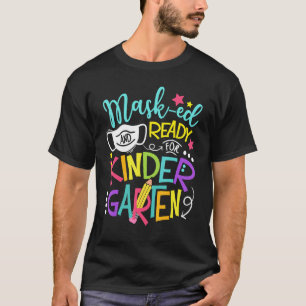 Maske ed and ready for Kindergarten Willkommen zur T-Shirt