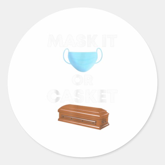 Maske es oder Casket Funny Runder Aufkleber (Vorderseite)