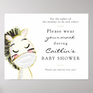 Masken Erforderliches Baby Zebra Duschzeichen Poster