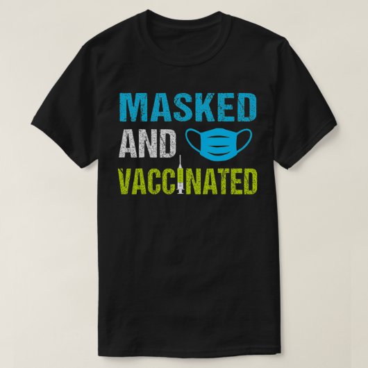 maskiert und geimpft T-Shirt (Design vorne)