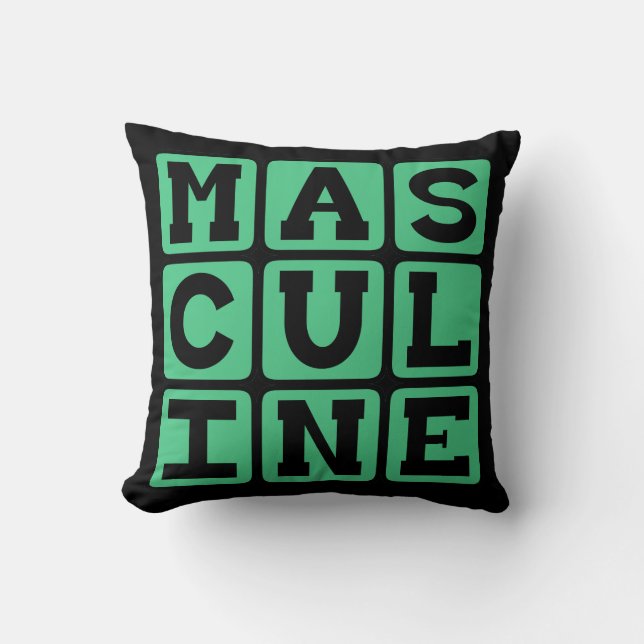 Maskuline, Männlichkeit Kissen (Vorderseite)