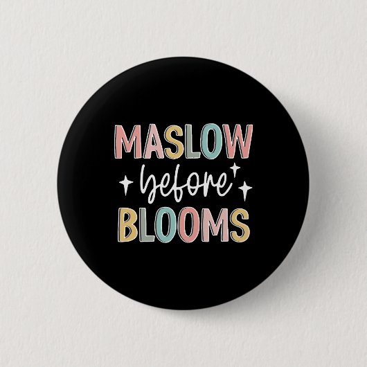 Maslow Before Bloom Autism Awareness Special Button (Vorderseite)