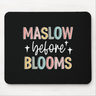 Maslow Before Bloom Autismus-Bewusstsein Sonderpäd Mousepad