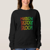 Maslow Before Blooms Special Education SPED School Sweatshirt (Vorderseite)