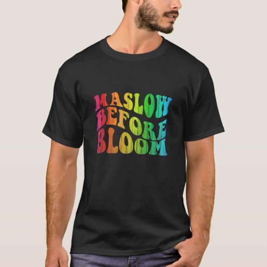 Maslow Before Blooms Special Education SPED School T-Shirt (Vorderseite)