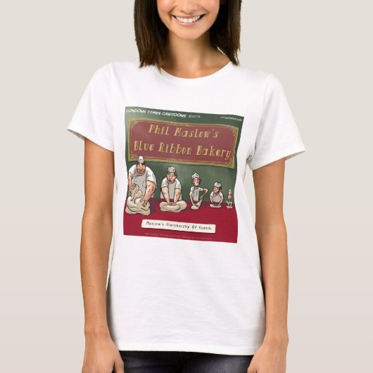 Maslows Bakers Heirchachy T-Shirt (Vorderseite)