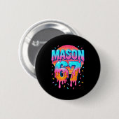 Mason 67 Costume Ice Cream Baseball Drip 6 7 Meme Button (Vorne & Hinten)