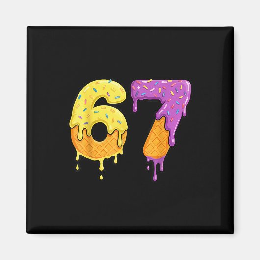 Mason 67 Eis-Drip-Meme Six Seven Lustig Magnet (Vorne)