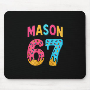 Mason 67 Eiscreme Meme Lustig Sechs Sieben (auf Ck Mousepad