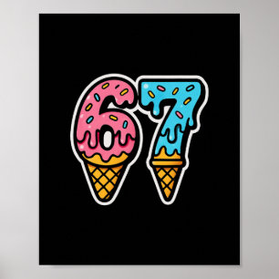 Mason 67 Eiscreme Süßes Meme Six Seven Poster