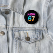 Mason 67 Eiscreme-Tropfen Lustiges Meme Six Seven Button (Beispiel)