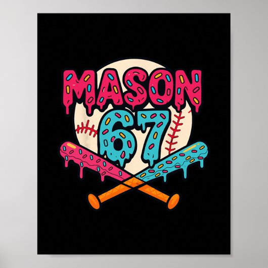 Mason 67 Funny Ice Cream Drip Sell Meme Graphic  Poster (Vorne)