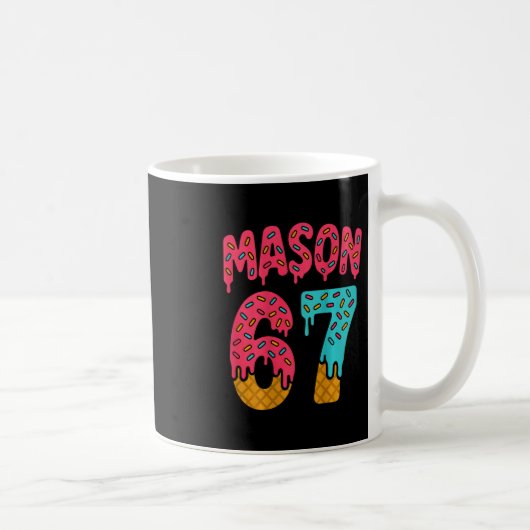 Mason 67 Ice Cream Meme Funny Six Seven (on Ck) 1  Kaffeetasse (Rechts)