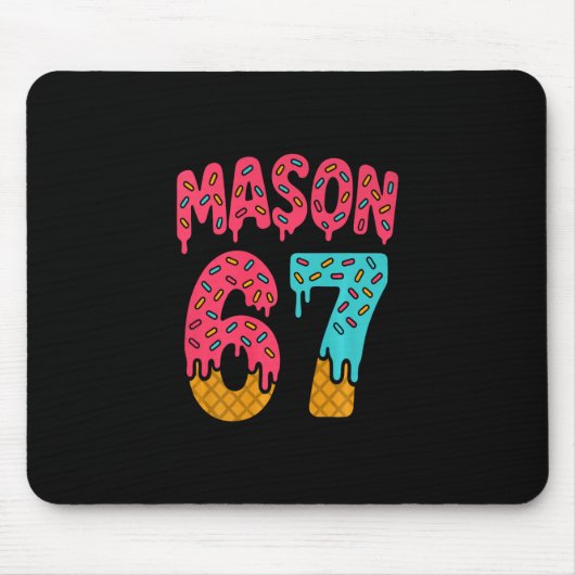 Mason 67 Ice Cream Meme Funny Six Seven (on Ck) Pr Mousepad (Vorne)