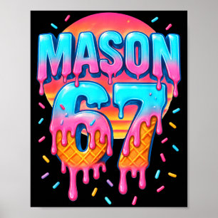 Mason 67 Kostüm Eiscreme Baseball Drip 6 7 Meme  Poster