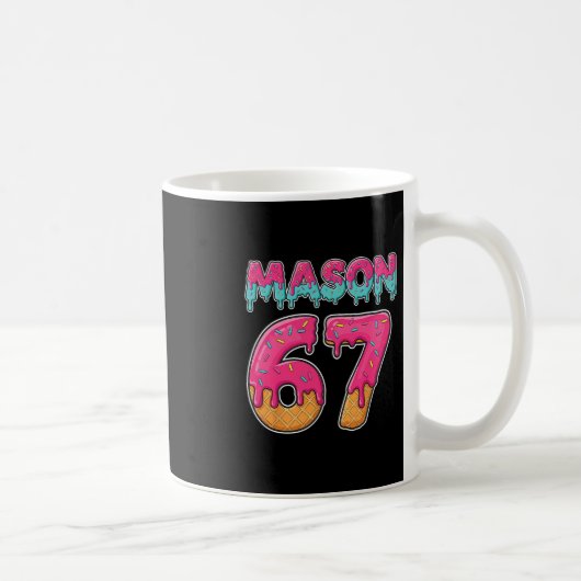 Mason 67 Lustiges Eis Sechs Sieben Meme Männer Fra Kaffeetasse (Rechts)