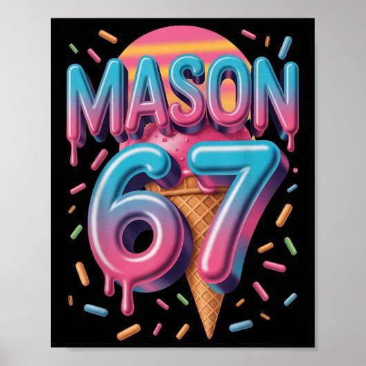 Mason 67 Meme Eiscreme Bysebyll Drip _1  Poster (Vorne)