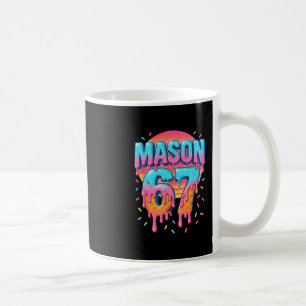 Mason 67 Meme Eiscreme Verkauf Tropf 6 7 Sechs Sie Kaffeetasse