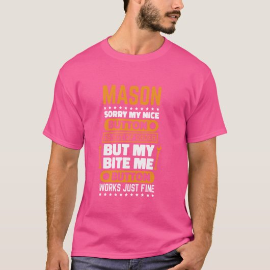 Mason Bite Me Button arbeitet Mauerwerk und Brickl T-Shirt (Vorderseite)