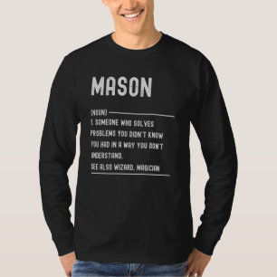 Mason Definitions-Shirts Lustiger Jobtitel T-Shirt