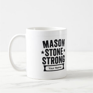 Mason Stone Strong Benutzername Tasse