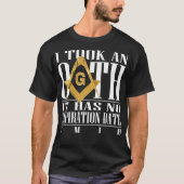 Masonic ich nahm einen Oath Square Compass Freemas T-Shirt (Vorderseite)