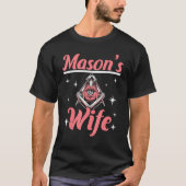 Mason's Ehefrau Freemason Mason Freimaurerei T-Shirt (Vorderseite)