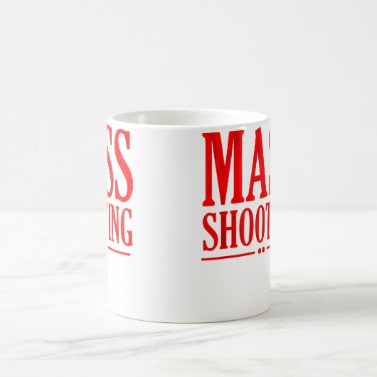 Mass Shooting Kaffeetasse (Mittel)