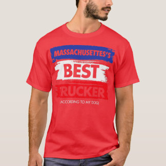 Massachusetess Best Trucker laut meinem Hund T-Shirt