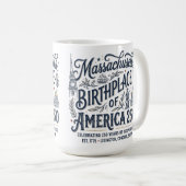 Massachusetts: Geburtsort Amerikas 250 Kaffeetasse (VorderseiteRechts)