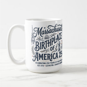 Massachusetts: Geburtsort Amerikas 250 Kaffeetasse