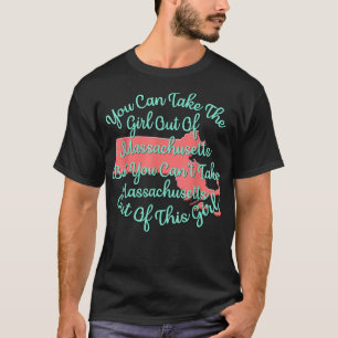 Massachusetts Girl Daughter Ehefrau Mama Schwester T-Shirt