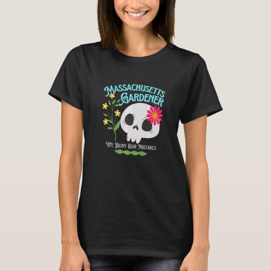 Massachusetts Ma State Rebellious Gardener Cute Sk T-Shirt (Vorderseite)