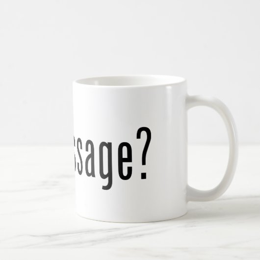 Massage got? kaffeetasse (Rechts)