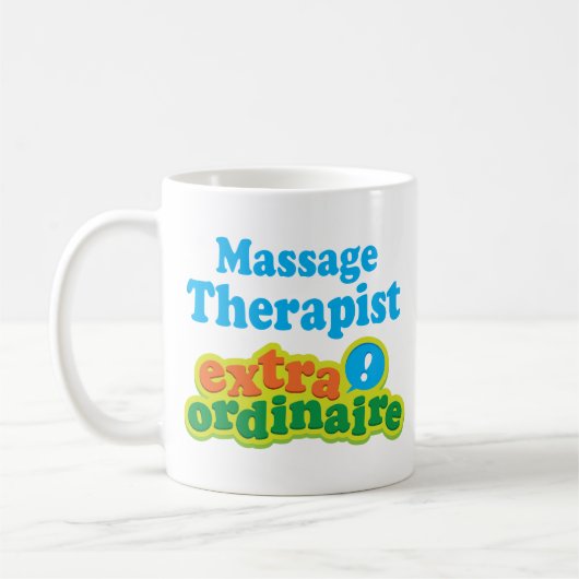 Massage-Therapeut-Extraordinaire Geschenk-Idee Kaffeetasse (Links)
