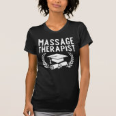 Massagetherapeut Abschluss Geschenk T-Shirt (Vorderseite)