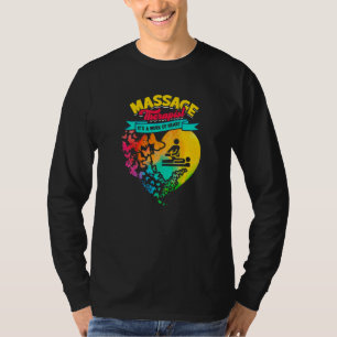 Massagetherapeut Es ist ein Werk von Herztherapeut T-Shirt