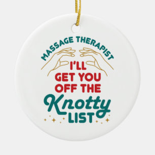 Massagetherapeut, ich hole Sie von der Knotty-List Keramik Ornament