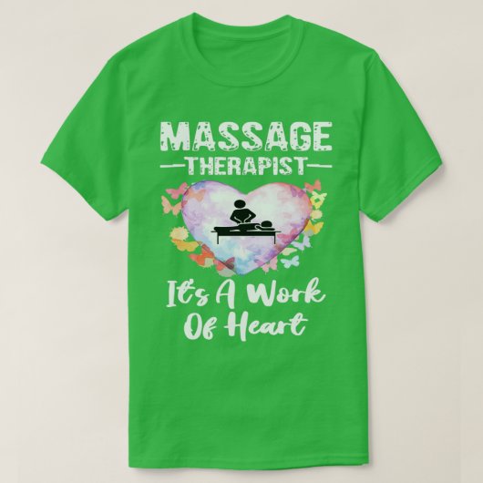 Massagetherapeut Itx27s ein Werk des Herzens T-Shirt (Design vorne)