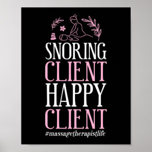 Massagetherapeut Massage Therapie Schnarchen Klien Poster