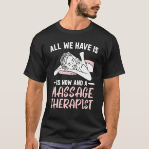 Massagetherapeut Muskeltherapie Entspannung Wellne T-Shirt