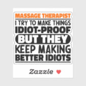 Massagetherapeut versuche ich, die Dinge zu erstau Aufkleber (Blatt)