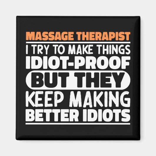 Massagetherapeut versuche ich, die Dinge zu erstau Magnet (Vorne)