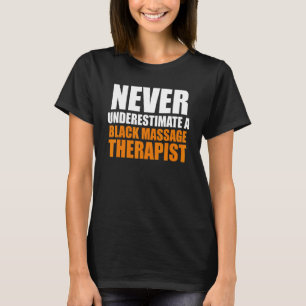 Massagetherapeut Wellness Therapie 11 T-Shirt