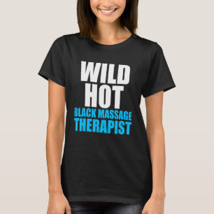 Massagetherapeut Wellness Therapie 12 T-Shirt