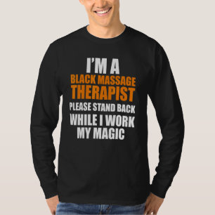 Massagetherapeut Wellness Therapie 17 T-Shirt